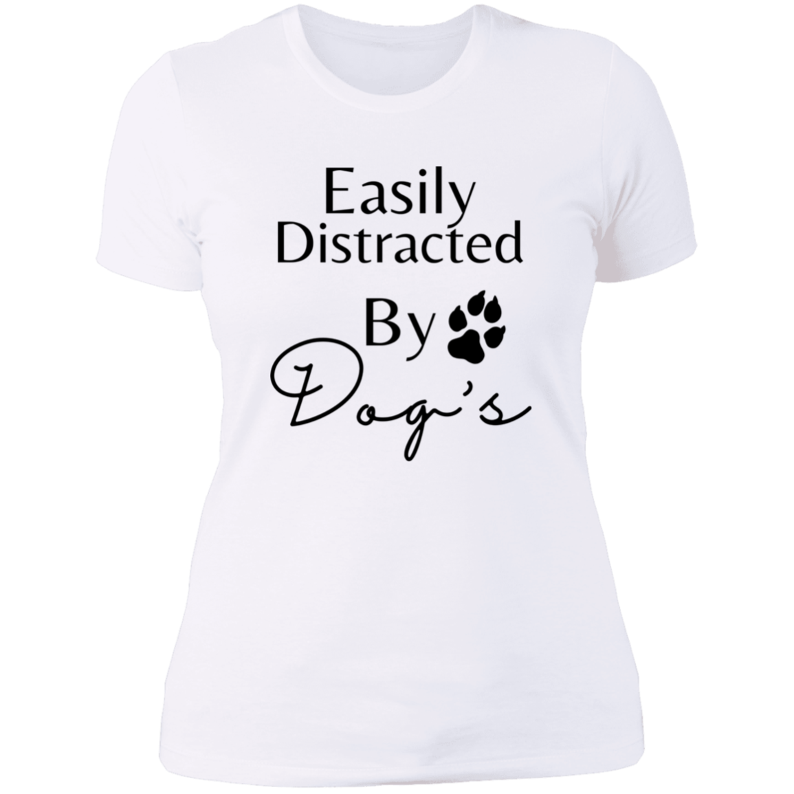 Easily Distracted by dogs Women's Tee