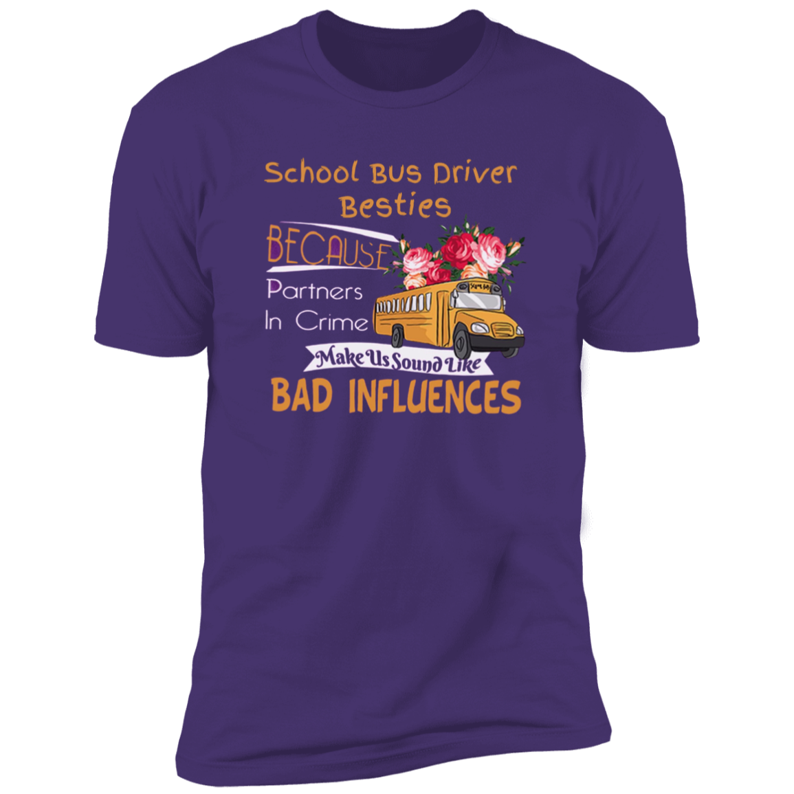 School Bus Driver Besties Tee