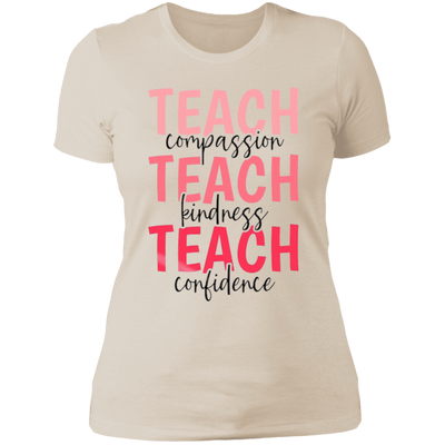 Teach, Compassion, Kindness, Confident Tee