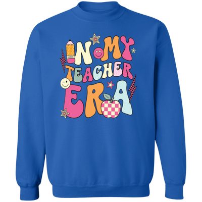 In My Teacher Era Sweatshirt