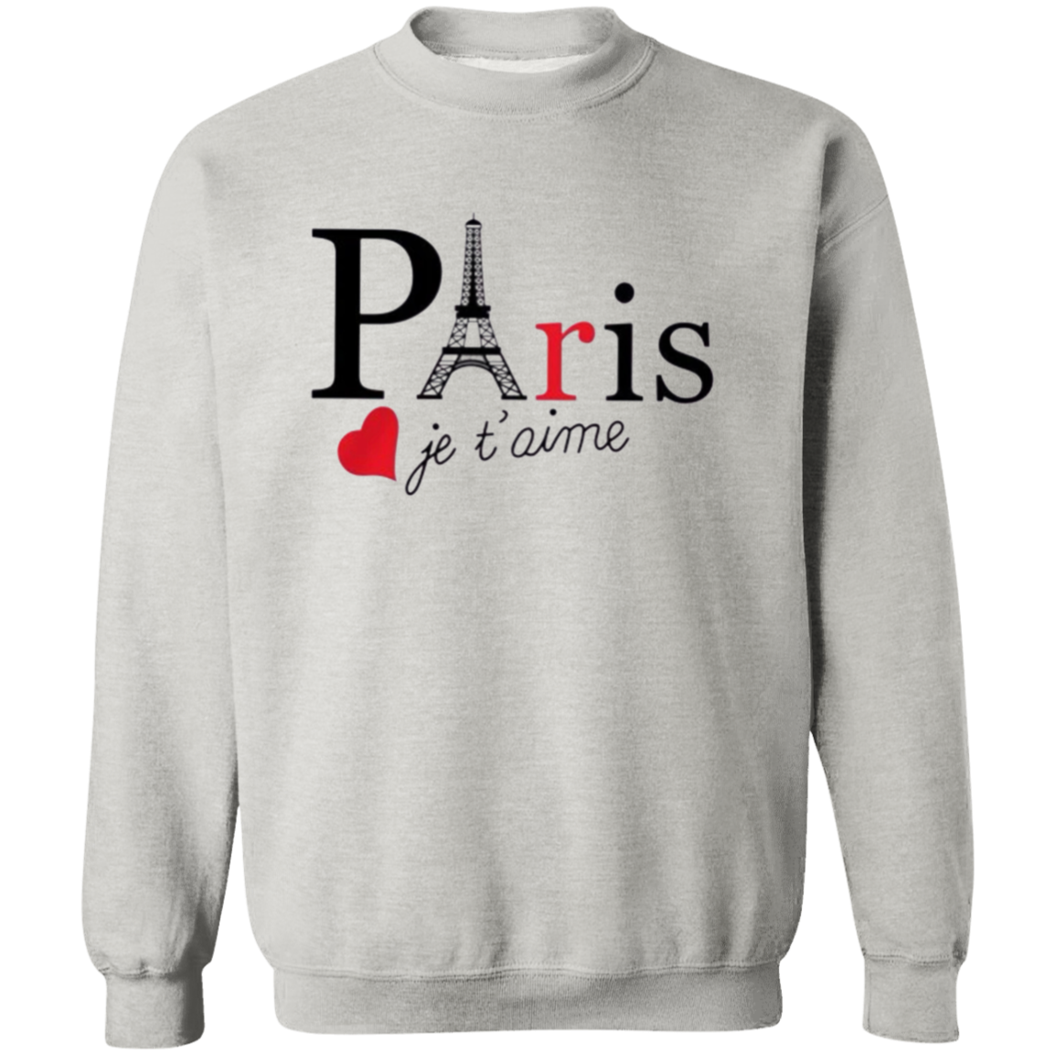 Paris ( I love you) Sweatshirt