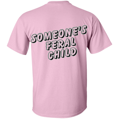 Someone's Feral Child Tee