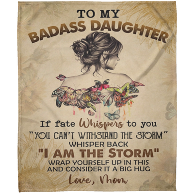 To My Badass Daughter, From Mom Blanket