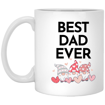 Best Dad Ever! 11oz Mug