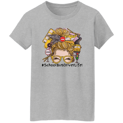 Blonde Bus Driver Life Tee
