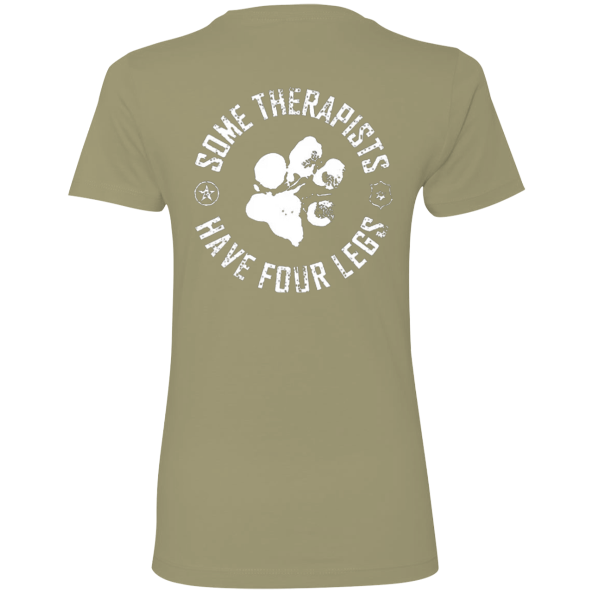 Some Therapist Have Four Legs Tee
