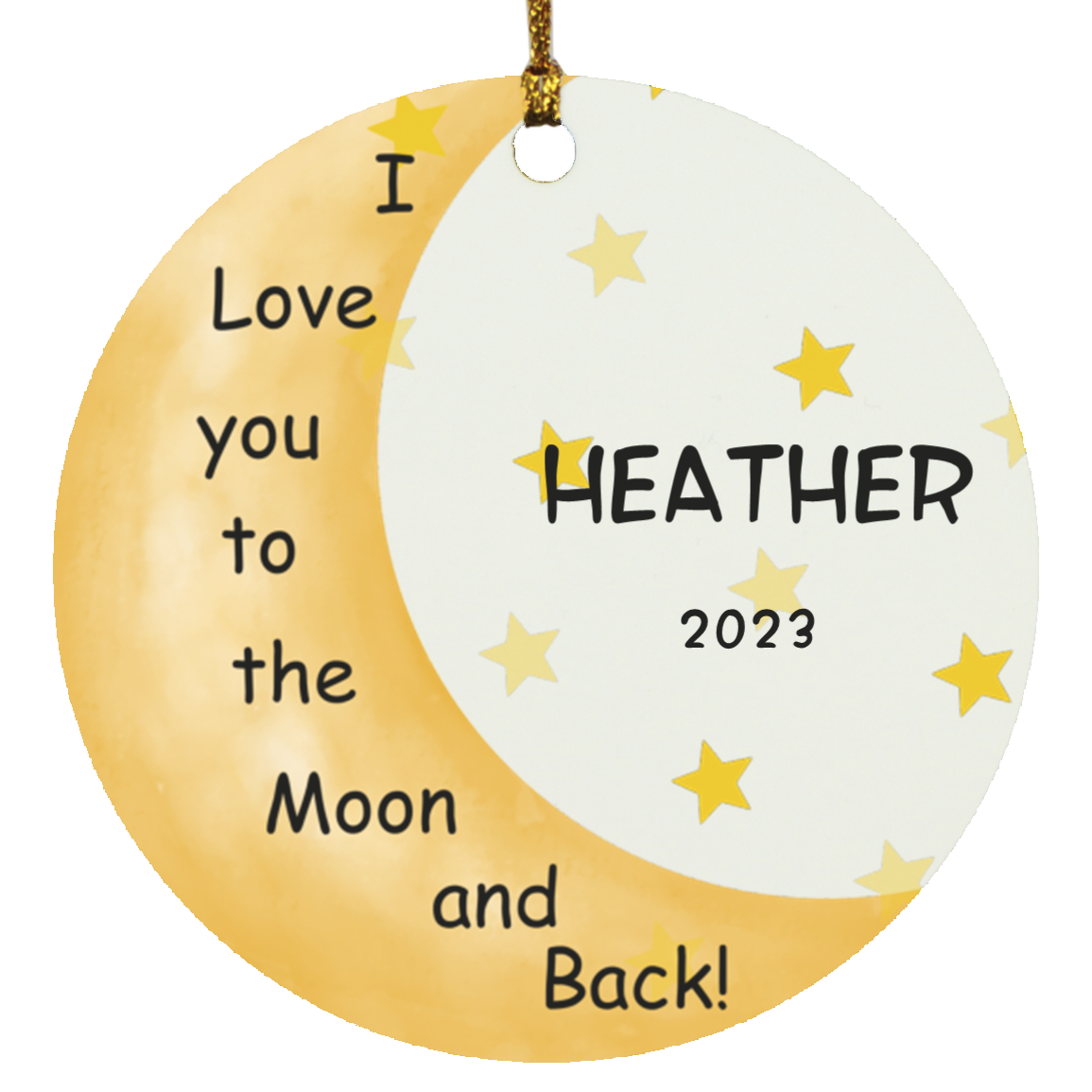 I Love You to the Moon and Back! Personalized Ornament