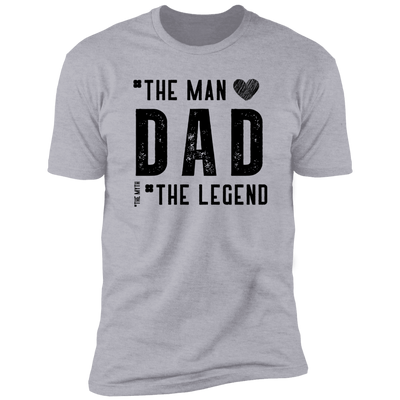 The Man, Dad, The Legend, the Myth! Tee
