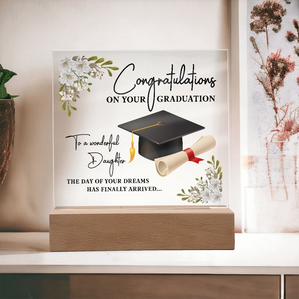To My Wonderful Daughter Graduation Acrylic Plaque